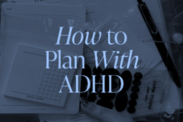 Simplified Ways to Use a Planner with ADHD